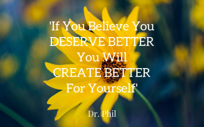 You Get What You Believe You Deserve